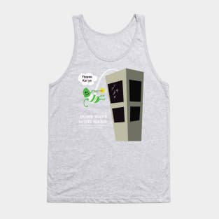 Dumb Ways to DIE HARD Tank Top